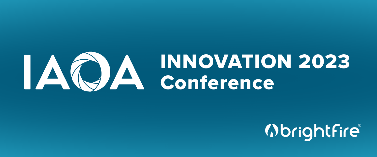 Connect with BrightFire at IAOA’s INNOVATION 2023 Conference