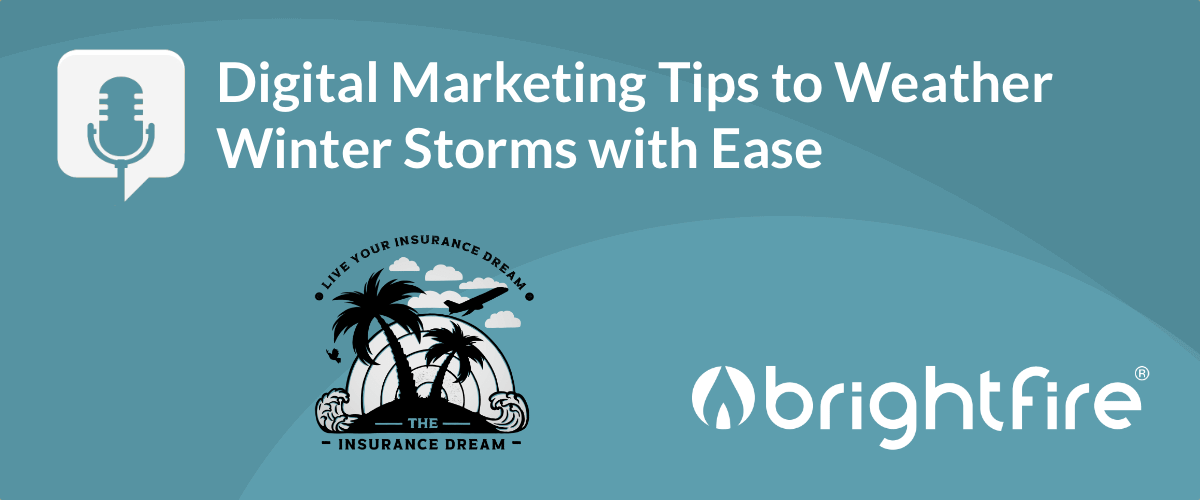 Insurance Digital Marketing Tips to Weather Winter Storms with Ease