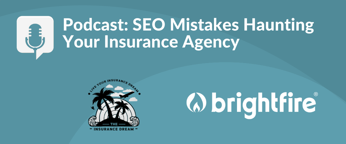 Podcast: Common SEO mistakes that can negatively impact an insurance agency's online performance.
