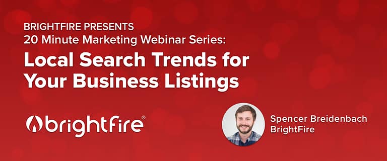 20 Minute Marketing Webinar: Recent Local Search Trends to Help Your Insurance Agency’s Business Listings