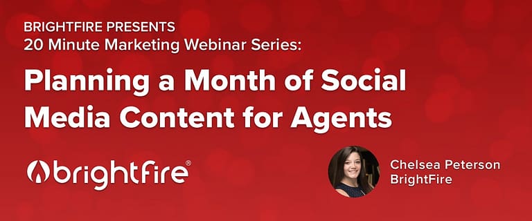 20 Minute Marketing Webinar: Planning a Month of Social Media Content for Agents
