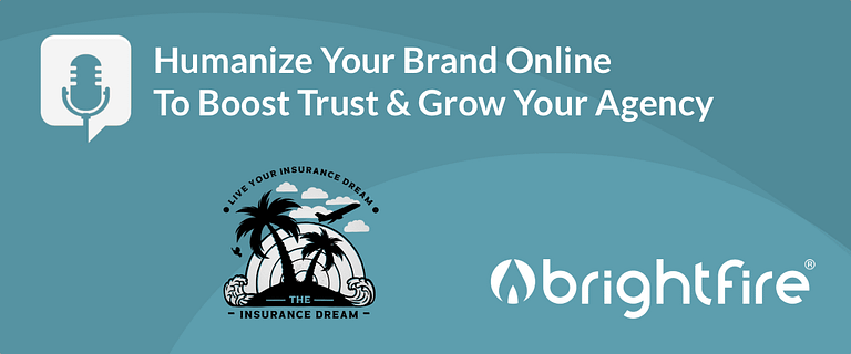 Humanize Your Brand Online To Boost Trust & Grow Your Agency