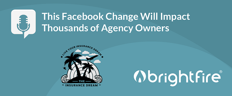 This Facebook Change Will Impact Thousands of Agency Owners