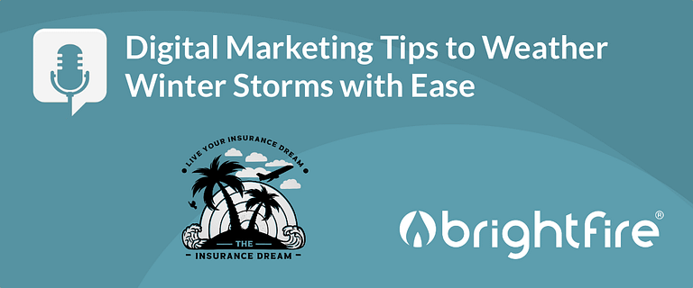 Insurance Digital Marketing Tips to Weather Winter Storms with Ease