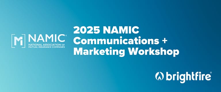 BrightFire Attending NAMIC Communications + Marketing Workshop 2025