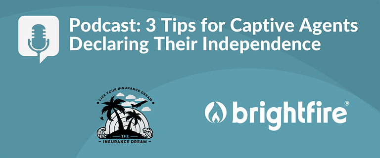 3 Tips for Captive Agents Declaring Their Independence