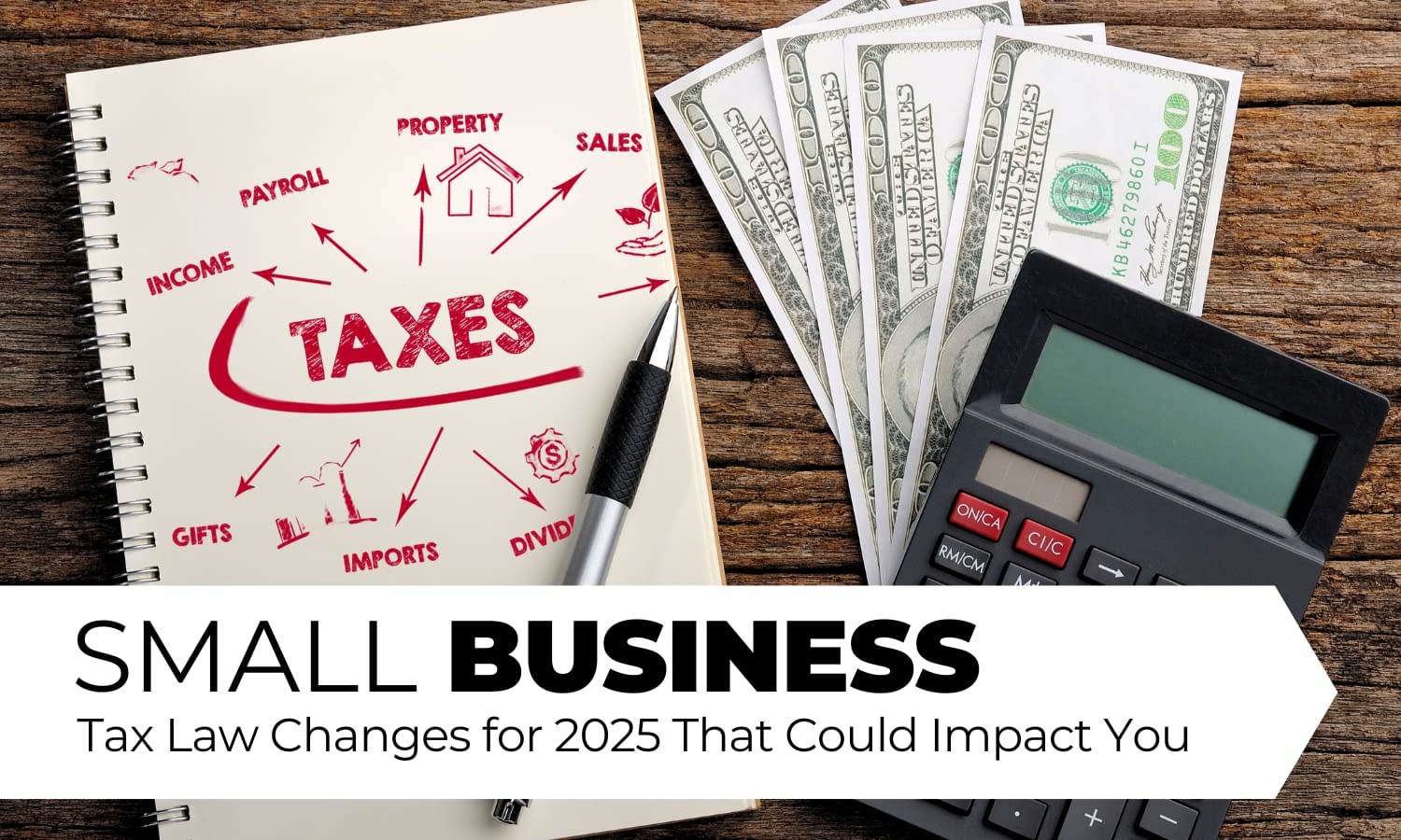 BS1 Business Tax Law Changes for 2025