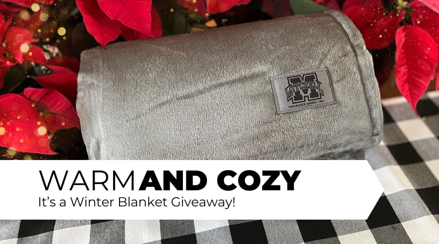 Warm Cozy Winter Blanket Giveaway Entry Form Mitchell Insurance Agency