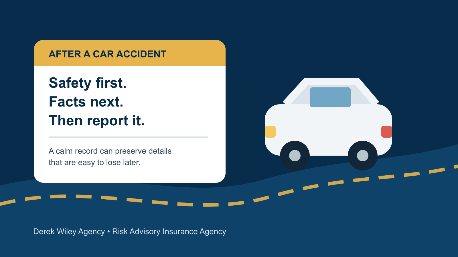 After a Car Accident: Safety, Facts, Reporting Illustrated car and checklist showing safety, facts, and reporting after a car accident.