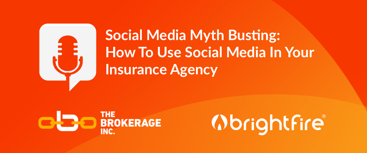 Social Media Myth Busting: How To Use Social Media in Your Insurance Agency
