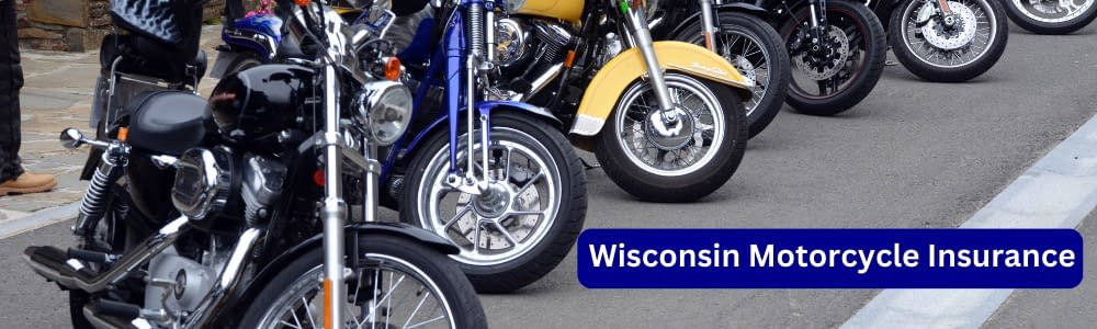 Wisconsin Motorcycle Insurance