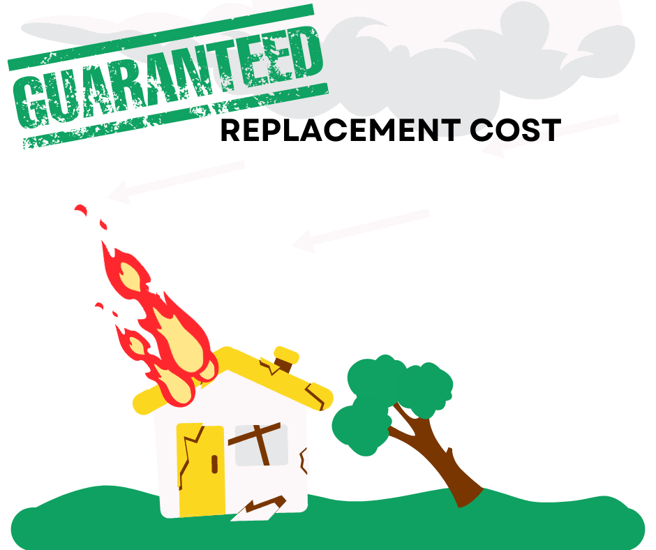 Make sure you have Guaranteed Replacement Cost on your homeowner’s insurance policy Make sure you have Guaranteed Replacement Cost on your homeowner's insurance policy