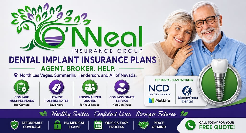 Dental Implant Insurance Plans Agent Broker Help: North Las Vegas, Summerlin, Henderson, and Nevada. NCD Dental Complete by MetLife and Mutual of Omaha Dental Instant Quote, Compare Plans, and Self-Enrollment.