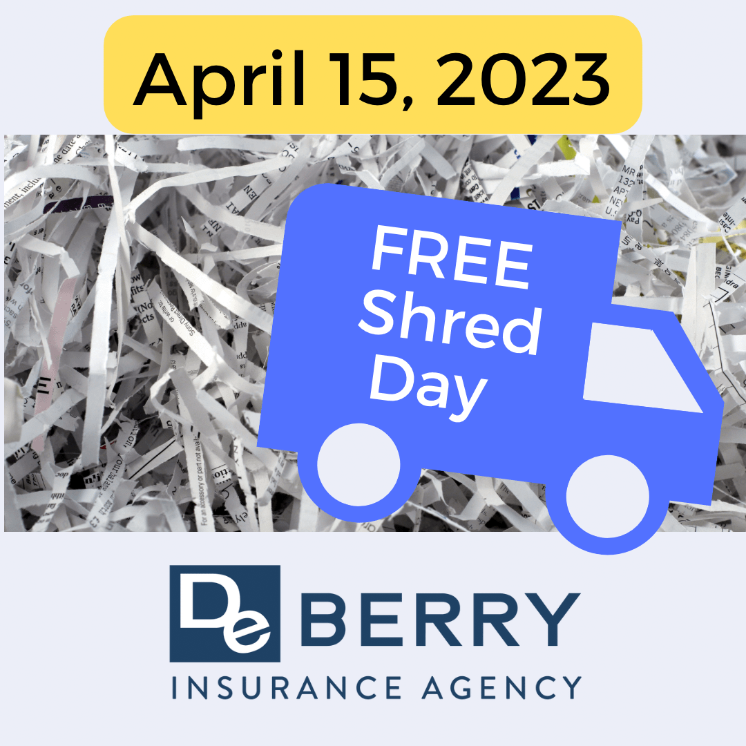 FREE Shred Day April 15 DeBerry Insurance Agency