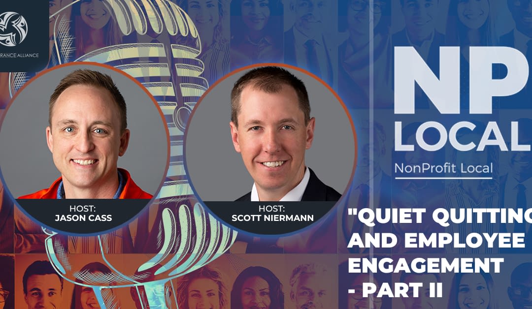 “Quiet Quitting” and Employee Engagement – Part II