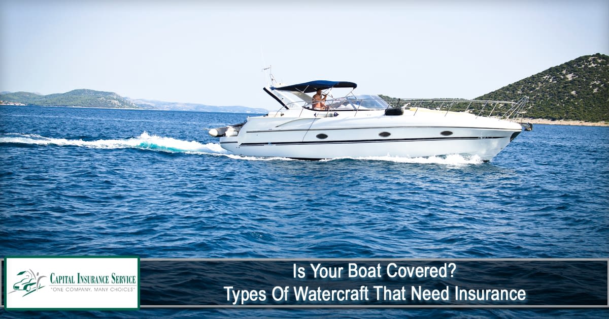 Is Your Boat Covered Types of Watercraft That Need Insurance