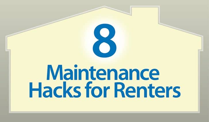 8 Maintenance Hacks for Renters