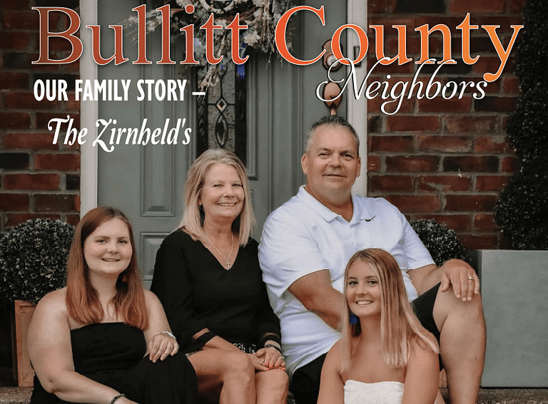 The Zirnheld Family Story Shared in Bullit County Neighbors