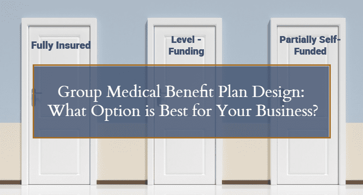 fully-insured-level-funding-and-partially-self-funded-group-benefits